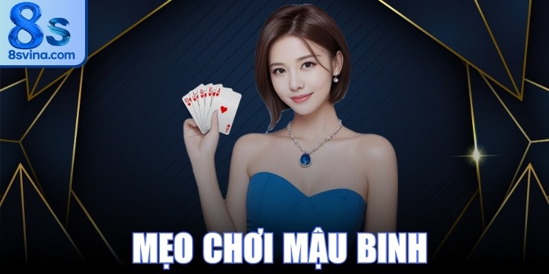 Mẹo Chơi Mậu Binh