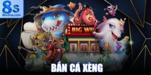 Bắn Cá Xèng